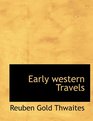 Early western Travels