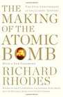 The Making of the Atomic Bomb 25th Anniversary Edition