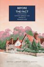 Before the Fact (British Library Crime Classics)