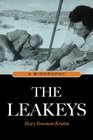 The Leakeys A Biography