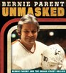 Unmasked Bernie Parent and the Broad Street Bullies