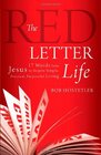 The Red Letter Life 17 Words from Jesus to Inspire Simple Practical Purposeful Living