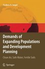 Demands of Expanding Populations and Development Planning Clean Air Safe Water Fertile Soils