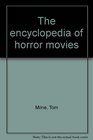 The encyclopedia of horror movies