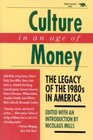 Culture in an Age of Money