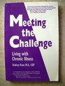 Meeting the Challenge Living With Chronic Illness