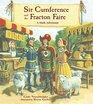 Sir Cumference and the Fracton Faire A Math Adventure