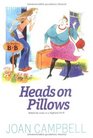 Heads on Pillows Behind the Scenes at a Highland BB