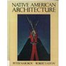 Native American Architecture