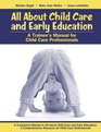 Supplement All about Child Care and Early Education A Trainee's Manual for Child Care Professional