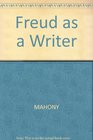 Freud As a Writer
