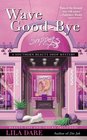 Wave Goodbye (Southern Beauty Shop, Bk 4)