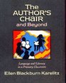 The Author's Chair and Beyond  Language and Literacy in a Primary Classroom