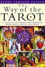The Way of the Tarot a Jungian Approach for Deeper Insight into the Tarot