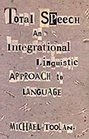 Total Speech An Integrational Linguistic Approach to Language