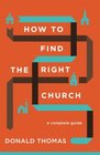 How to Find the Right Church A Complete Guide