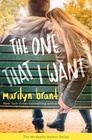 The One That I Want