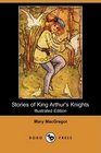 Stories of King Arthur's Knights