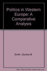 Politics in Western Europe A Comparative Analysis