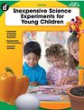Inexpensive Science Experiments for Young Children Grades PreKK