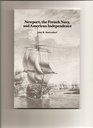 Newport the French Navy and American Independence