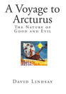 A Voyage to Arcturus The Nature of Good and Evil