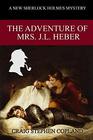 The Adventure of Mrs J L Heber A New Sherlock Holmes Mystery