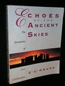 Echoes of the Ancient Skies The Astronomy of Lost Civilizations