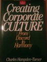 Creating Corporate Culture From Discord to Harmony