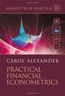 Market Risk Analysis Practical Financial Econometrics