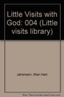 Little Visits With God (Little Visits Library)