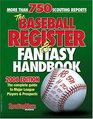 The Baseball Register  Fantasy Handbook 2006 Edition The Complete Guide to Major League Players  Prospects