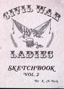 Civil War Ladies Sketchbook Vol 2
