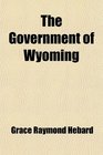The Government of Wyoming