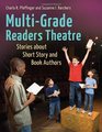 MultiGrade Readers Theatre Stories about Short Story and Book Authors
