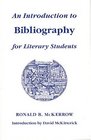 An Introduction to Bibliography for Literary Students