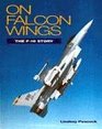On Falcon Wings The F16 Story