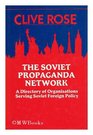 The Soviet Propaganda Network A Directory of Organisations Serving Soviet Foreign Policy