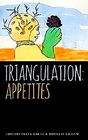 Triangulation Appetites