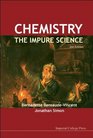 Chemistry The Impure Science 2nd Edition