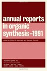 Annual Reports in Organic Synthesis1991