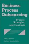 Business Process Outsourcing  Process Strategies and Contracts
