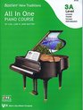 Bastien New Traditions All In One Piano Course 3A Level Lessons, Theory, Technic , Performance