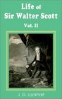 Life of Sir Walter Scott  The