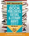 Jeff Herman's Guide to Book Publishers Editors  Literary Agents 2007