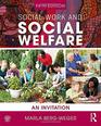 Social Work and Social Welfare An Invitation