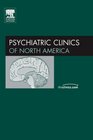 The SleepPsychiatry Interface An Issue of Psychiatric Clinics