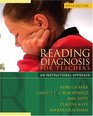 Reading Diagnosis  for Teachers An Instructional Approach