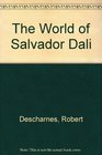 The World of Salvador Dali