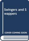 Swingers and Swappers